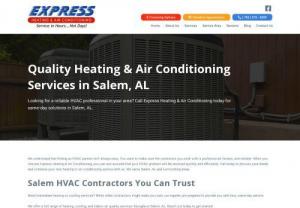 Salem Heating and Air Conditioning - Looking for a reliable HVAC professional in your area? Call Express Heating & Air Conditioning today for same-day solutions in Salem, AL.