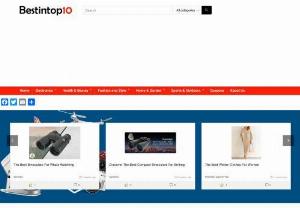 Best in Top 10 - This website includes the lists of the 10 best products in different categories. Every product is best in quality and trendy among the online customers. The aim for short listing the top 10 products is to provide you an easy shopping approach. Just pick one out of these products in spite of searching through thousands of products. We make your shopping easy, simple and affordable.