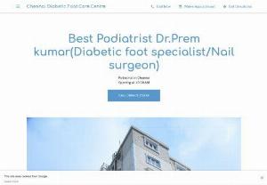 Diabetic Foot - Best Podiatrist Dr.Prem kumar(Diabetic foot specialist/Nail surgeon)