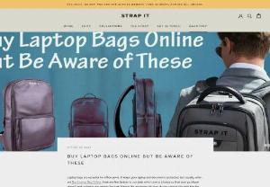 Buy Laptop Bags Online but Be Aware of These - So, if you are planning to buy a laptop bag online, it is essential to consider these points so that your money is well spent. Considering an option that won't work for you will extend the longevity of the bag. Now let us make that purchase!
