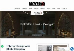 Best Interior Design Abu Dhabi Company - Are you looking for the best interior design Abu Dhabi company? Projex is one of the best interior and landscaping company in UAE that make your house beautiful. If do you want to hire a interior designer then I will recommend you this projex company.