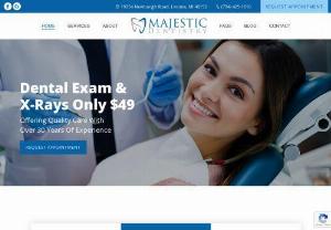 Majestic Dentist - Are you looking for an experienced Livonia family dentist near you that provides comprehensive dental care? At Majestic Dentist, our patients are our top priority. Our dentist in Livonia, MI, offers a wide range of services, including dental cleaning, dental crowns, dental implants, mouth guard, root canal, teeth whitening, and emergency dentistry. Our Livonia dental office features advanced technology, new treatment options, and experienced staff to guarantee the most effective care possible.