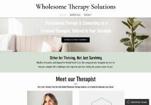 Wholesome Therapy Solutions - Helping men, women, couples, and families make the changes that they are seeking to manage stress and reduce mental health symptoms. We help with communication and specialize in the following areas: divorce, adoption, infertility, pregnancy loss support and newly parents.