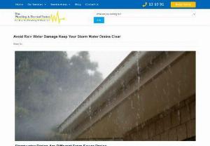 Avoid Rain Water Damage Keep Your Storm Water Drains Clear - Keep your storm water drains clear. Here are some tips and things that you can do to prevent your storm water drains from clogging up.