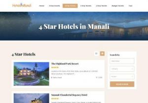 4 Star Hotels in Manali, Book 4 Star Hotels in Manali - 4 Star Hotels in Manali at affordable prices. Great savings on 4 Star Hotels in Manali online. Choose the best 4 Star Hotels deals for your stay.