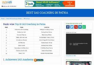 Top 10 IAS Coaching in Patna - If you are looking for the best IAS coaching in Patna for the preparation of Civil Service examination like UPSC and BPSC then you can visit adidli.com where we have provided all information about the Top 10 IAS Coaching Institute with contact details and address. These information have collected on basis of deep analysis by our expert team.