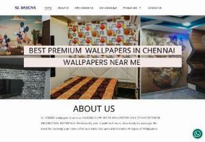 WALLPAPER NEAR ME - SL DSIGNS wallpaper store is a LEADING SUPPLIER OF WALLPAPERS AND OTHER INTERIOR DECORATION MATERIALS. We beautify your 4 walls in 6 hours. Absolutely no wastage. No need for cleaning your room after our work. Our speciality includes All types of Wallpapers.