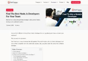 The Best Node.js Developers for Your Team - Do you find it difficult to find reliable Node.js developers for your App development team and need some assistance?

Then you are in the right place!

Don't dwell on it, many businesses face this problem. This article offers valuable information on how to find competent Node.js developers who could make wonders.