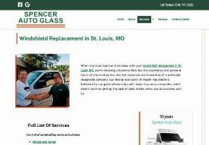 windshield replacement st. charles mo - If you are looking for reliable windshield replacement in St. Louis, MO, contact Spencer Auto Glass. For more information about all of our services, visit us today.