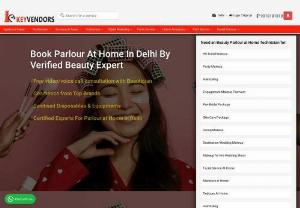 Salon At Home For Female | 100% Satisfied Doorstep Service - Keyvendors is a leading home service provider that offers affordable Salon Services At Home. We have 10000+ Happy customers in just 1 year. So if you need a salon at home for ladies then contact keyvendors today.