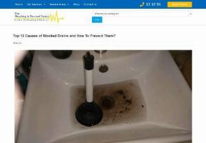 Top 10 Causes of Blocked Drains and How To Prevent Them? - Have you ever wondered why your drains are blocked? Check out our top 10 causes of blocked drains and how to prevent them,