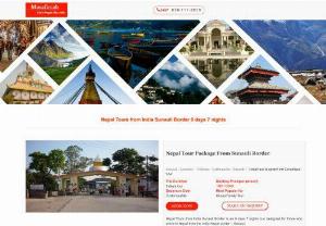 Sunauli to Nepal Tour Package, Nepal Tour Package from Sunauli - Musafircab offers the best Nepal Tour Packages from Sunauli, Sunauli to Nepal tour packages, Nepal Tour Packages from Sunauli, Nepal Tour from Sunauli, Nepal Holiday Package from Sunauli Cheap Nepal Holiday Packages, Trip to Nepal from Sunauli, Destination Holiday in Nepal.
