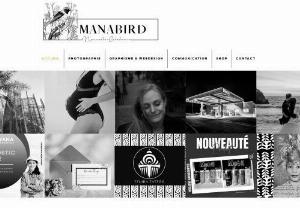 MANABIRD - Manabird offers you its services in New Caledonia in various fields:
- Photography (portrait, wedding, pregnancy, business ...)
- Graphics (logo, flyer, business card ...)
- Communication (management of social networks, community management, competition ...)