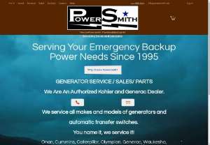 Powersmith - We service all makes and models of generators and automatic transfer switches- Onan, Cummins, Caterpillar, Olympian, Generac, Waukesha, Detroit Diesel, Allis-Chalmers, Spectra, Volvo, MTU, GE, Kohler, ASCO, Zenith, Cutler-Hammer, Marathon, Deutchz, Newage Stamford, SDMO, Delco. You name it, we service it!