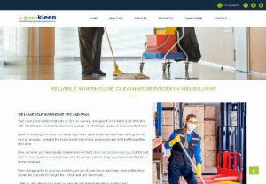 Warehouse Cleaning Company in Melbourne - Looking for the best warehouse cleaning service in Melbourne? GreenKleen Australia is providing the finest warehouse cleaning services in Melbourne. With over 35 years of experience, GreenKleen Australia is holding position in list of top-rated warehouse cleaning company in Melbourne.