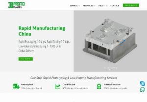 Rapid Tooling & Prototyping China - Rapid Tooling China, Rapid Molding China, Rapid Prototyping China, Low-Volume Manufacturing China.