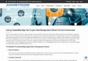 Supply Chain Management Software | Armstrongltd - A supply chain management software thoroughly monitors each step involved in manufacturing to the delivery of the items. This software has the capability of taking businesses to greater heights.