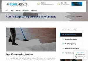 Roof Terrace Waterproofing Services in Hyderabad - Roof Terrace Waterproofing Services in Hyderabad ensure that your home and family is protected and secure.Roof terrace waterproofing services providers help to seal your terrace from water and dampness by applying a protective layer on it. This layer will save your terrace from being damaged by water and consequentially maintain its beauty for a longer period of time.