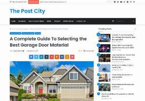 A Complete Guide To Selecting the Best Garage Door Material - Are you perplexed which material is best for your garage door? Every material has benefits and drawbacks. In this blog, we'll discuss all these materials along with advantages and disadvantages. Check it out!