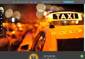Kusadasi Taxi & Airport Tansfers - Kusadasi Transfers,Bodrum Transfers,Airport Transfers,Kusadasi Taxi
