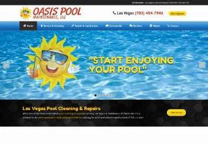 Oasis Pool Maintenance - Oasis Pool Maintenance in Las Vegas, Nevada was originally founded in 1994. With over 20 years of experience, we have the talent and knowledge that is necessary to provide you with a consistent and high-quality pool service at all times. When we first set out to create our pool maintenance business, we always wanted to adhere to 