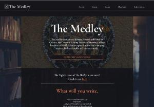 The Medley - The Medley is an online literary journal, published by Ostraca, the Creative Writing Society of Hansraj College.
It is focused on building a creative space for new and emerging writers, both nationally and internationally.