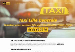 Taxi lille - Taxi Lille is an online reservation center specialized in booking taxis in the Lille region of the North of France, it allows you to take a taxi with a driver easily.
