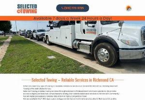 Selected Towing - Reliable Services in Richmond, CA - Selected Towing offers roadside assistance and towing services in Richmond, CA. We are available 24/7 and will provide you with the assistance you need quickly, professionally and, for virtually unbeatable rates. Among our services: Flat tire change, Car battery jump-start, Empty gas tank solutions, Local & Long-distance towing, Light to Heavy duty towing and more. If your vehicle suffers a mechanical problem, contact us. We are available 24 hours a day, 7 days a week, 365 days a year!