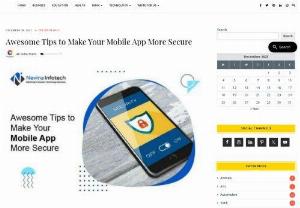 Awesome Tips to Make Your Mobile App More Secure - For mobile app testing services, the developers should classify the code regularly and analyze security hurdles in security breaks. if you doubt how to make your smooth and secure app, you can contact a mobile app development company.