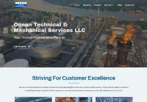 Ocean Technical and Mechanical Services LLC Oman - At Ocean, we are a team of dedicated professionals who come with vast experience spanning over decades in the Marine Engineering Services sector. We are trusted and trained by all our principals and clients alike. Our services range from dealing with the supply and distribution of industrial products to providing condition monitoring and erection and maintenance of crane types too.