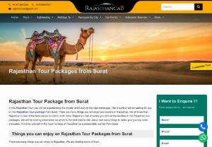 Surat To Rajasthan Tour Package | Rajasthan Cab - Are you searching Surat to Rajasthan tour package? Rajasthan Cab providing an exclusive tour package with all the facilities.
