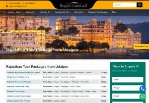 Rajasthan Tour Packages From Udaipur | Book Udaipur to Rajasthan Tour - Rajasthan Cab offer Rajasthan tour packages from Udaipur with hotel services across Rajasthan. Book Online today to avail amazing offers.