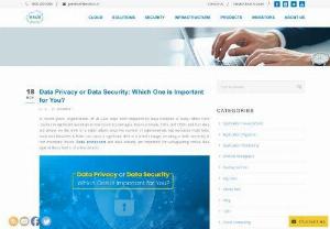 Data Privacy or Data Security- Which One is Important | ESDS - The key distinction between data security and data privacy is that privacy is concerned with ensuring that only those who are allowed to access the data.