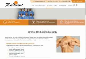 Breast Reduction Surgery and Treatment - Radiant Aesthetics - Radiant Aesthetics provides breast reduction surgery and treatment. Get breast reduction treatment from our expert cosmetic surgeons. Book an appointment online.