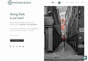 Matcham Books - A new independent book publisher specialising in fine art photography and related merchandise.