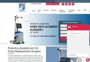 Best Robotic Assisted Knee Replacement surgeon in Mulund | Dr Tejas Upasani - Dr. Tejas Upasani is a well-known best robotic Knee Replacement Doctor in Mulund. He offers the Best Robotic Assisted Knee Replacement Treatment in Mumbai.