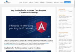 Approaches to adopt for improving your Angular Codebase! - Learn in detail about the major strategies that play a crucial role in improving your Angular codebase and help you to avoid probable errors.