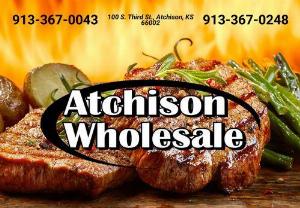 Atchison Wholesale Grocery - This wholesale grocer is available for your business or family food or food supply needs. We offer you years of local assistance, support and service.

Address: 100 South 3rd Street, Atchison, KS, 66002
Phone: 913-367-0043

Keywords:
Wholesale Groceries, Wholesale Foods, Seafood, Beef, Pork, Canned Goods, Dried Goods, Hotel, Hospitality, Restaurant, Business, Prepper

Working Hours: Monday-Friday | 8:00am-5:00pm