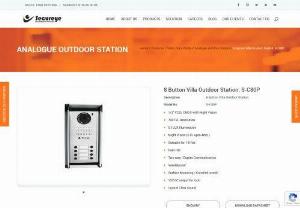 8 Button Villa Outdoor Station: S-C80P with 1/3 - 8 Button Villa Outdoor Station: S-C80P is the best outdoor station with vandal proof. It works with 700TVL resolution and duplex communication