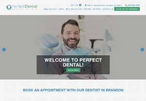 Brandon Perfect Dental - If you're in the market for a dentist in Brandon,  our dentist office near you accepts new patients for general dentistry. Perfect Dental is a dentist near you that offers all the services and treatments your family needs for a beautiful,  healthy smile. Call our team today,  whether you're looking for preventative dentistry,  cosmetic dentistry,  or restorative dentistry. Working day/hour: Mon: 8: 30AM - 5: 00PM Tues: 8: 30AM - 5: 00PM Wed: 8: 30AM - 5: 00PM Thur: 8: 30AM - 5: 00PM Fri: 8: 30AM