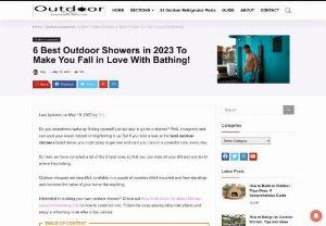 6 Best Outdoor Showers Reviews: Complete Buyer's Guide - Want to enjoy a nice shower in nature? We’re not talking about rain but the best outdoor showers to let you wash all dirt and stress outdoors. Click here now!