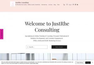 Justrhe Consultancy Limited - We provide small business consultancy services as well as personal development coaching, classes, and training for professionals and businesses alike.