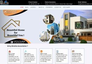 Bhatia Associates - Bhatia Associates is a well-respected and professional property dealer in West Delhi's Uttam Nagar area that provides accommodations either commercial, residential or rental properties. We believes that every person deserves the opportunity of having a home. We completely focused to match buyer's wish lists and price ranges. We works on the principle that buying a bigger house doesn't mean spending more money.