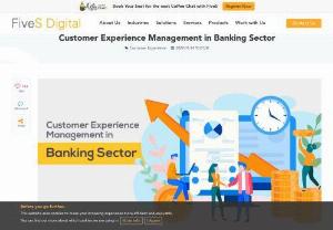 Customer Experience Management in Banking Sector - Customer Experience initiatives simultaneously, improving the banking customer experience requires a deliberate approach. Customer experience can also help improve customer loyalty.
