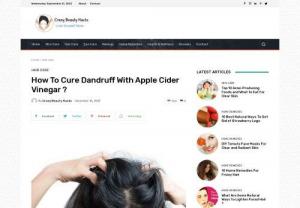 How To Cure Dandruff With Apple Cider Vinegar ? - Many individuals suffer from Dandruff, or to put it another way, it is one of the most common disorders among people. Dandruff is a skin ailment that affects the scalp and causes it to become itchy and dry. This illness can occur at any time of year, however it is more severe during the winter. The best way to get rid of dandruff at home is to use Apple Cider Vinegar.