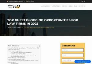 Top Guest Blogging Opportunities for Law Firms in 2022 - Do read the entire blog to get well-versed with all the whys and How's. Here is a list of Guest Blogging Sites for Law firms & Lawyers. and Let hops on to the benefits of legal blogs