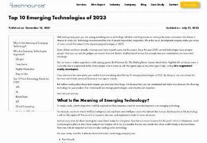 Best Emerging Technologies in 2022 - Technology revolutionized the lives of people beyond the imagination. We at the top AI development company make you aware of some crucial information for the top emerging technologies in 2022.