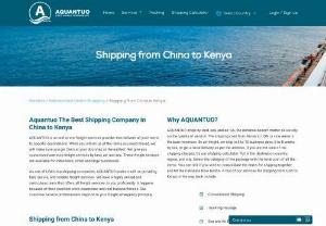 Shipping from China to Kenya - Aquantuo is an International shipping company that delivers goods from China to Kenya at cheap rates in less time. Contact Aquantuo team to deliver an item