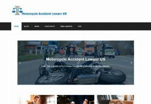 Home - Motorcycle Accident Lawyer US - Motorcycle Accident Lawyer US is a usa biased lawyer review website. We collect best motorcycle accident lawyer from many experience person. We are not lawyer agency we are only reviewer. You will get from us tips before hire a lawyer, best lawyer review, lawyer contact info and many more thinks.