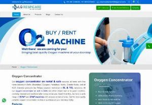 Oxygen Concentrator on Rent in Delhi & All NCR - Get oxygen concentrator on rental & sale services @home delivery in Delhi, Ghaziabad, Noida, Faridabad, Gurugram. Branded products like Philips O2 machine, oxy med in 5L & 10L.